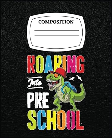 roaring into preschool dinosaur teacher pre k back to school jurassic inspiration 1st edition lisa williams