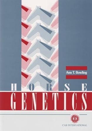 horse genetics 1st edition ann t bowling 0851991017, 978-0851991016