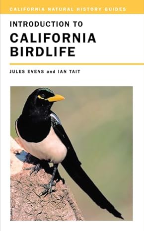 introduction to california birdlife 1st edition jules evens ,ian tait 0520242548, 978-0520242548