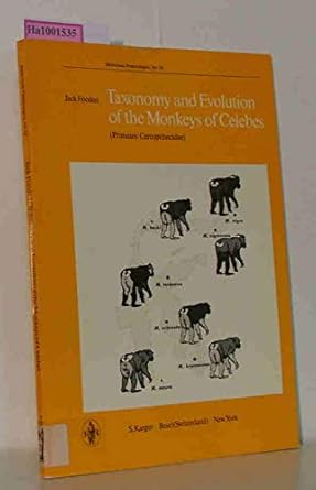 taxonomy and evolution of the monkeys of celebes 1st edition jack fooden b0006c3d42