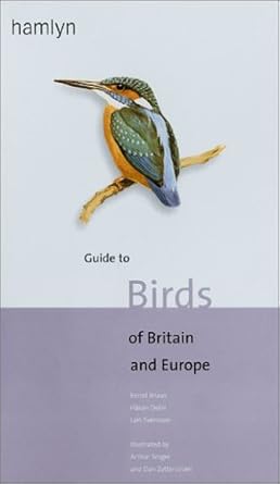 guide to birds of britain and europe 1st edition bertel bruun ,hakan delin ,lars svensson ,arthru singer ,dan