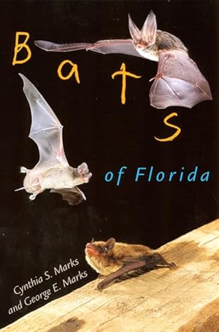 bats of florida 1st edition cynthia s marks ,george e marks 0813029856, 978-0813029856