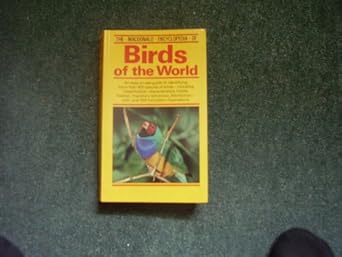 the macdonald encyclopedia of birds of the world 1st edition gianfranco bologna 035610107x, 978-0356101071