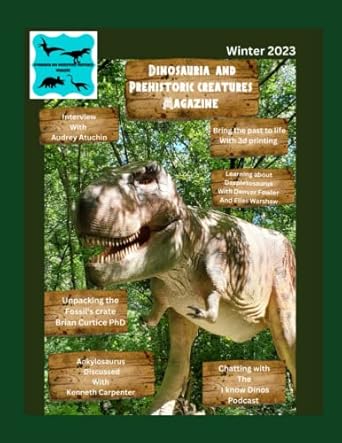 dinosauria and prehistoric magazine winter/spring 2023 1st edition squatch gq magazine llc b0bvplbz9q,