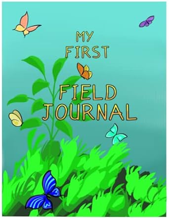 my first field guide 1st edition natalie dawn nelson b0c2spbt8h