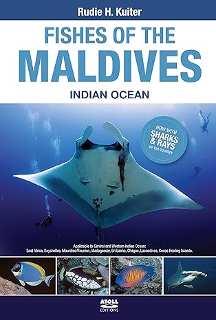 fishes of the maldives indian ocean 2nd edition rudie h kuiter 1876410256, 978-1876410254