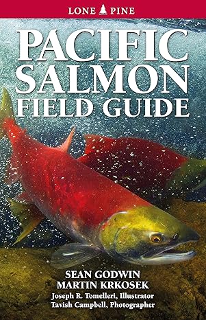 pacific salmon field guide 1st edition sean godwin ,martin krkosek 1774511347, 978-1774511343