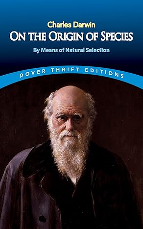 on the origin of species by means of natural selection dover giant thrift e edition charles darwin
