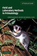 field and laboratory methods in primatology by setchell joanna m paperback 1st edition setchel b008au4ydq