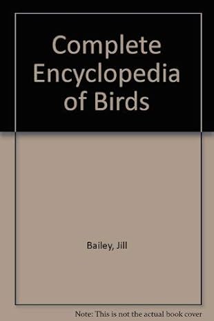 illustrated encyclopaedia of birds 1st edition jill bailey ,et al 187186917x, 978-1871869170