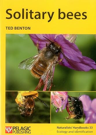 solitary bees 1st edition ted benton 1784270881, 978-1784270889