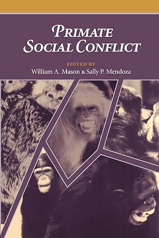 primate social conflict 1st edition william a mason 0791412423, 978-0791412428