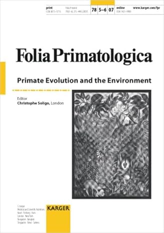 primate evolution and the environment 1st edition christophe soligo 3805583931, 978-3805583930