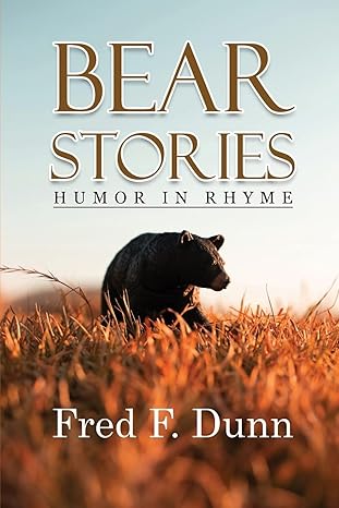 bear stories 1st edition fred f dunn 1956741801, 978-1956741803