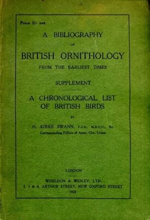 a bibliography of british ornithology from the earliest times supplement a chronological list of british