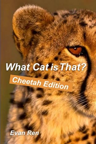 what cat is that cheetahs 1st edition evan ren ,clive scarff b0c5pg99gv, 979-8375129051