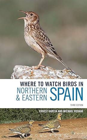 where to watch birds in northern and eastern spain 3rd edition ernest garcia 1472936752, 978-1472936752