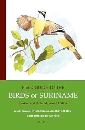 field guide to the birds of suriname 2nd edition arie l spaans 9004352317, 978-9004352315