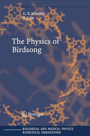 the physics of birdsong 1st edition gabriel b mindlin ,rodrigo laje 3642064809, 978-3642064807