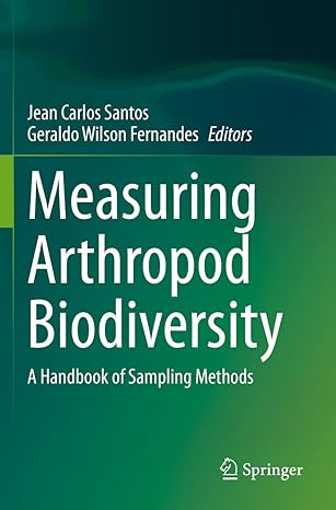 measuring arthropod biodiversity a handbook of sampling methods 1st edition jean carlos santos ,geraldo