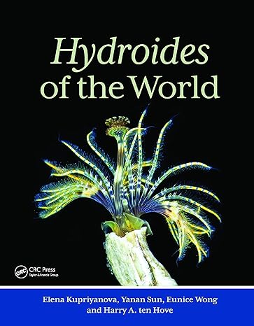 hydroides of the world 1st edition elena kupriyanova ,yanan sun ,eunice wong ,harry a ten hove 1032436697,