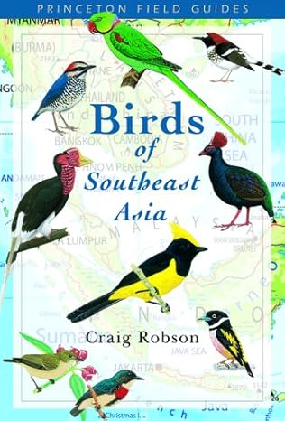 birds of southeast asia 1st edition craig robson 0691124353, 978-0691124353