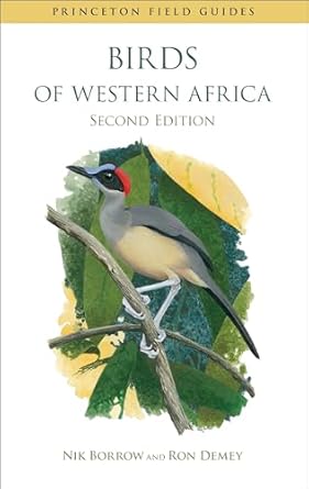 birds of western africa second edition 2nd edition nik borrow ,ron demey 0691159203, 978-0691159201