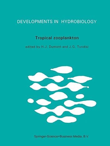 tropical zooplankton 1st edition henri j dumont ,j g tundisi 904818522x, 978-9048185221