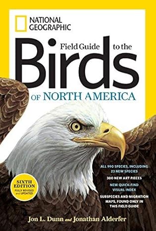 national geographic field guide to the birds of north america sixth edition 6th edition jon l dunn ,jonathan
