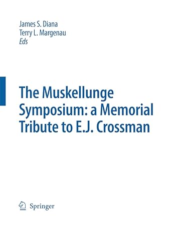 the muskellunge symposium a memorial tribute to e j crossman 1st edition james s diana ,terry l margenau