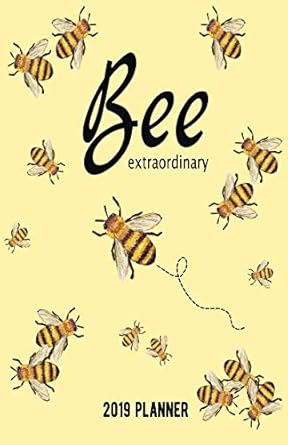 bee extraordinary 2019 planner small horizontal monthly/weekly calendar diary for 2019 with inspirational