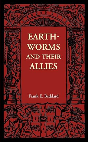 earthworms and their allies reissue edition frank e beddard 1107401747, 978-1107401747