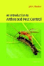 an introduction to arthropod pest control 1st edition j r m thacker 521567874x, 978-5215678749