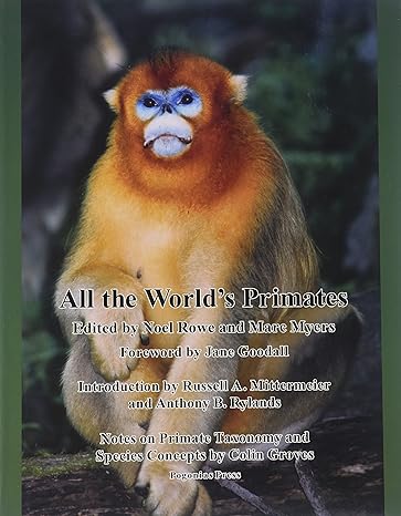 all the worlds primates 1st edition russell a mittermeier ,marc myers 1940496063, 978-1940496061