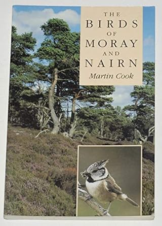 the birds of moray and nairn 1st edition martin cook 1873644051, 978-1873644058