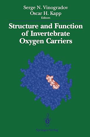 structure and function of invertebrate oxygen carriers 1st edition serge n vinogradov ,oscar h kapp