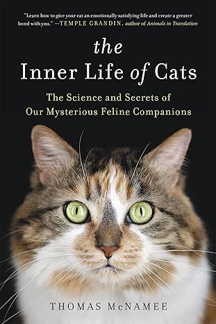 the inner life of cats 1st edition thomas mcnamee 0316262900, 978-0316262903