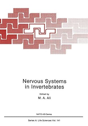 nervous systems in invertebrates 1st edition m a ali 1461290848, 978-1461290841