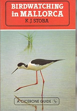 birdwatching in mallorca 1st edition ken stoba 1852840536, 978-1852840532