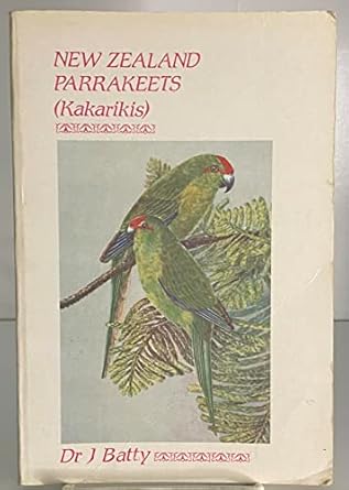 new zealand parrakeets 1st edition j batty 1852591870, 978-1852591878