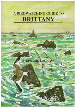 birdwatching guide to brittany 1st edition stephanie coghlan 1900159864, 978-1900159869