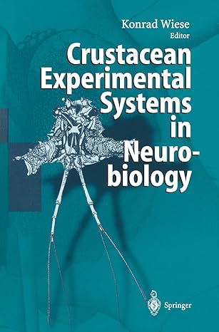 crustacean experimental systems in neurobiology 1st edition konrad wiese 3642628605, 978-3642628603