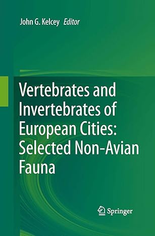 vertebrates and invertebrates of european cities selected non avian fauna 1st edition john g kelcey
