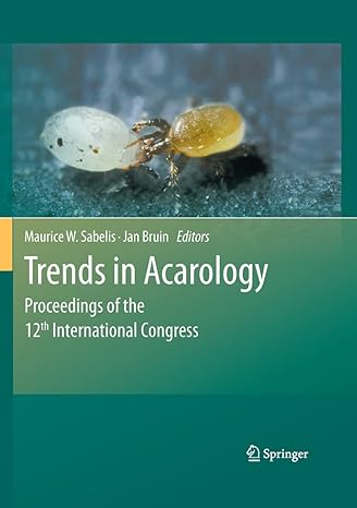 trends in acarology proceedings of the 12th international congress 2010th edition maurice w sabelis ,jan