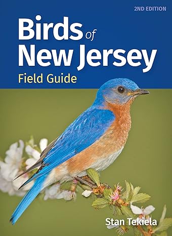 birds of new jersey field guide 2nd edition stan tekiela 1647553741, 978-1647553746