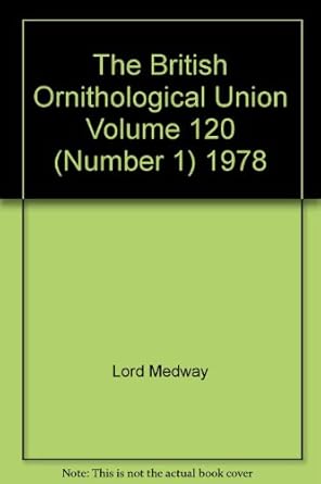 the british ornithological union volume 120 1978 1st edition lord medway b004753s6c