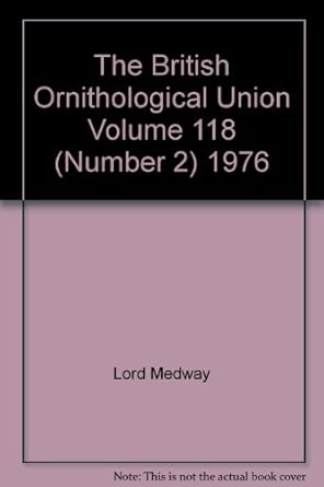 the british ornithological union volume 118 1976 1st edition lord medway b004758olg