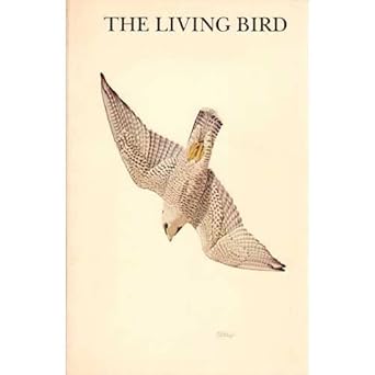 the living bird eighteenth annual of the cornell laboratory of ornithology 1979 1980 1st edition douglas a ,