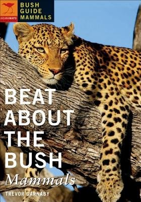 beat about the bush mammals paperback 1st edition trevorcarnaby b0088nmyk0