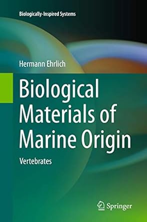 biological materials of marine origin vertebrates 1st edition hermann ehrlich 9402401040, 978-9402401042